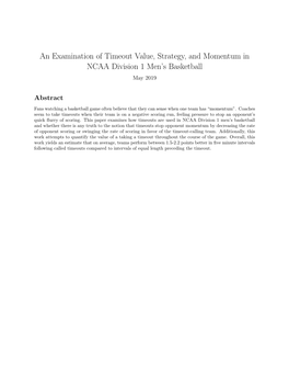 An Examination of Timeout Value, Strategy, and Momentum in NCAA Division 1 Men’S Basketball May 2019