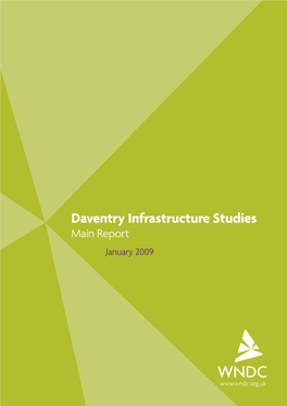 Daventry Infrastructure Studies Main Report January 2009