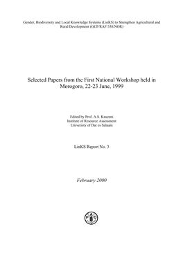 Selected Papers from the First National Workshop Held in Morogoro, 22-23 June, 1999