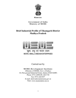 Brief Industrial Profile of Tikamgarh District Madhya Pradesh Carried