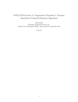 6.047/6.878 Lecture 4: Comparative Genomics I: Genome Annotation Using Evolutionary Signatures