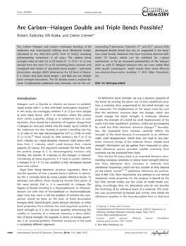 Are Carbonahalogen Double and Triple Bonds Possible? Robert Kalescky, Elfi Kraka, and Dieter Cremer*