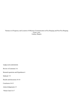 Variances in Frequency and Location of Olfactory Communication in Free Ranging and Non-Free Ranging Lemur Catta. Lindsey Shapiro