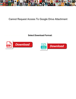 Cannot Request Access to Google Drive Attachment