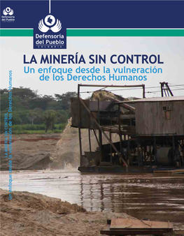 La Minería Sin Control: Un Enfoque Desde La Vulneración De Los Derechos