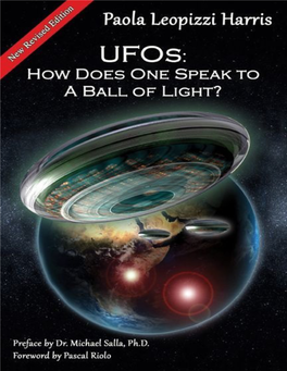 Ufos: How Does One Speak to a Ball of Light?