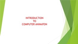 Introduction to 3D Animaton