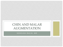 Chin and Malar Augmentation