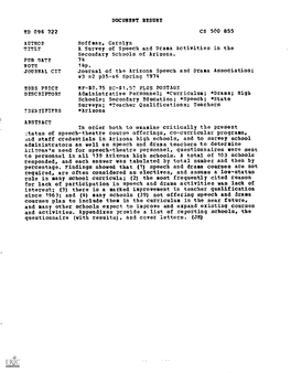 A Survey of Speech and Drama Activities in the Secondary Schools of Arizona. PUB DATE 74 NOTE 14P