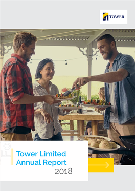 For Personal Use Only Use Personal for Tower Limited Annual Report 2018 Tower Snapshot