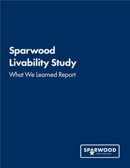 Livability Study What We Learned Report Sparwood Livability Study - What We Learned Report