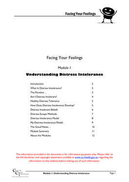 Module 1: Understanding Distress Intolerance Page 1 • Psychotherapy • Research • Training Facing Your Feelings Introduction