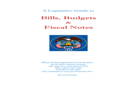 Bills, Budgets Fiscal Notes