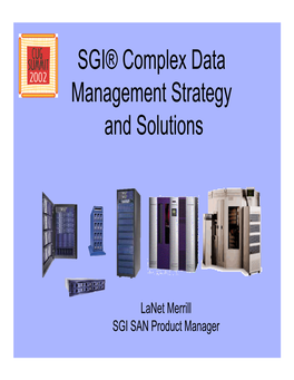 SGI's Complex Data Management Architectures