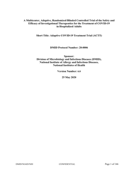 A Multicenter, Adaptive, Randomized Blinded Controlled Trial of The