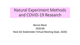 Natural Experiment Methods and COVID-19 Research