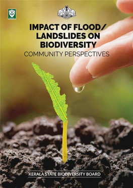Report of Rapid Impact Assessment of Flood/ Landslides on Biodiversity Focus on Community Perspectives of the Affect on Biodiversity and Ecosystems