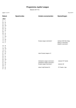 Programma Jupiler League Seizoen 2011/'12 Pagina 1 Van 18 22 Juni 2011
