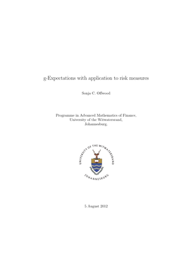 G-Expectations with Application to Risk Measures