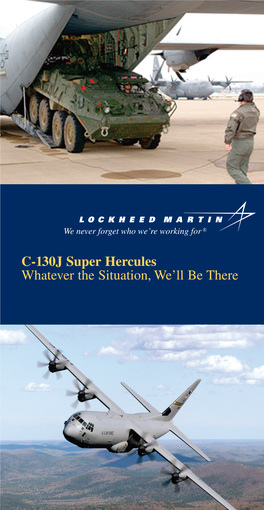 C-130J Super Hercules Whatever the Situation, We'll Be There