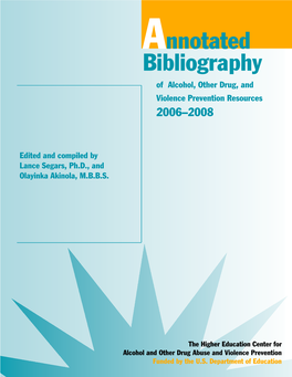 Annotated Bibliography of Alcohol, Other Drug, and Violence Prevention Resources 2006–2008