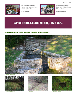 Chateau-Garnier, Infos