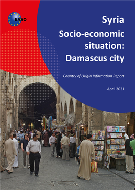 EASO COI Report Syria Socio-Economic Situation Damascus