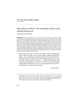 What About #Ustoo?: the Invisibility of Race in the #Metoo Movement Angela Onwuachi-Willig Abstract