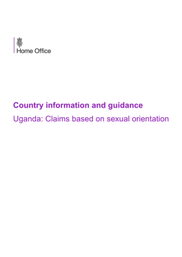 Country Information and Guidance Uganda: Claims Based on Sexual Orientation Preface