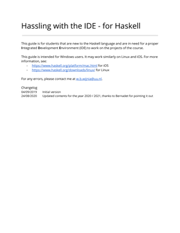 Hassling with the IDE - for Haskell