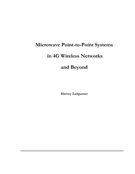 Microwave Point-To-Point Systems in 4G Wireless Networks and Beyond