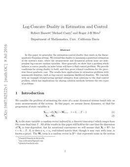 Log-Concave Duality in Estimation and Control Arxiv:1607.02522V1