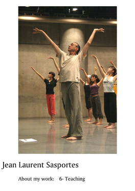 Jean Laurent Sasportes •••• Dance • Choreography • Teaching • Kinomichi