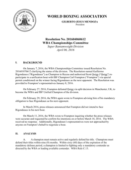 Resolution No. 201604060612 WBA Championships Committee Super Bantamweight Division April 06, 2016