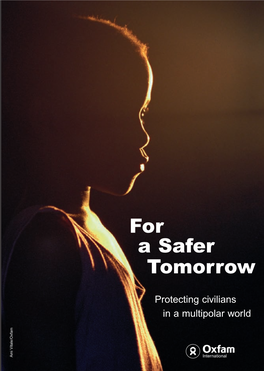 For a Safer Tomorrow Protecting Civilians in a Multipolar World Oxfam Ireland, Món Oxfam (Spain), Tional 2008 Na Ong, Inter Acterises Modern Warfare