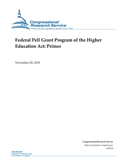 Federal Pell Grant Program of the Higher Education Act: Primer