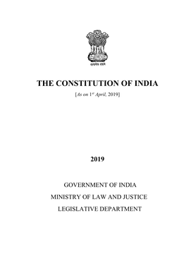 THE CONSTITUTION of INDIA [As on 1St April, 2019]