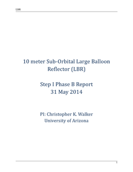 10 Meter Sub-Orbital Large Balloon Reflector (LBR)