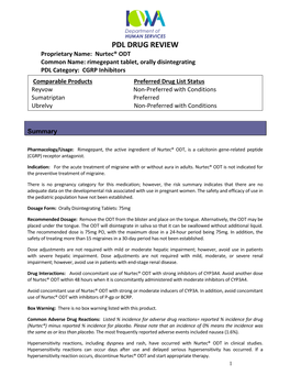 Nurtec® ODT Common Name: Rimegepant Tablet, Orally Disintegrating PDL Category: CGRP Inhibitors