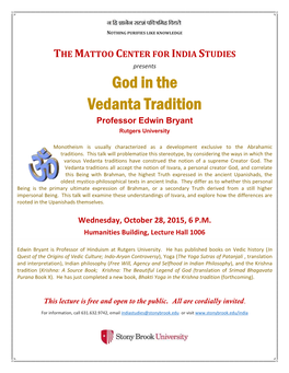 God in the Vedanta Tradition Professor Edwin Bryant Rutgers University