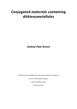 Conjugated Materials Containing Dithienometalloles