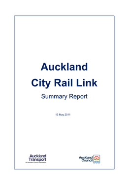 Auckland City Rail Link Summary Report