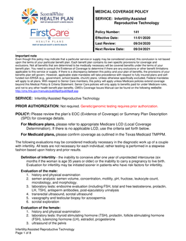 MEDICAL COVERAGE POLICY SERVICE: Infertility/Assisted Reproductive Technology POLICY: Please Review the Plan's EOC (Evidenc