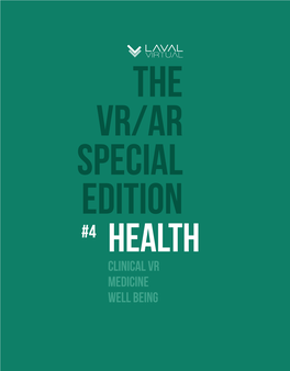 Laval Virtual's Missions Are to Gather, Inspire and Valorize Involved in This Study