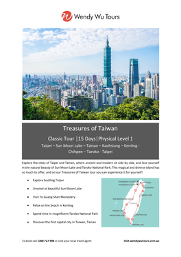 Treasures of Taiwan Classic Tour │15 Days│Physical Level 1 Taipei – Sun Moon Lake – Tainan – Kaohsiung – Kenting - Chihpen – Taroko - Taipei