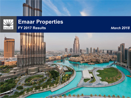 Emaar Properties FY 2017 Results March 2018 Disclaimer