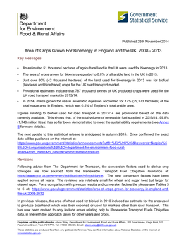 Area of Crops Grown for Bioenergy in England and the UK: 2008 - 2013 Key Messages