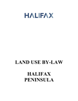 LAND USE BY-LAW HALIFAX PENINSULA (Edition 223)
