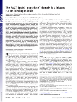 The FACT Spt16 ''Peptidase'' Domain Is a Histone H3–H4 Binding Module