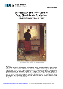 European Art of the 19Th Century: from Classicism to Symbolism Fall 2016, European Humanities – 3-Credit Course Tuesdays and Fridays at 11:40-13:00; V10-A13